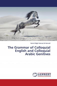 The Grammar of Colloquial English and Colloquial Arabic Genitives