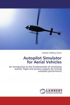 Autopilot Simulator for Aerial Vehicles