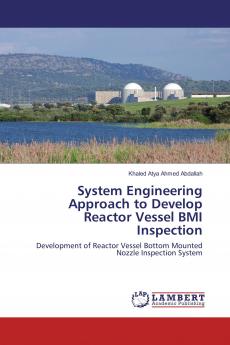 System Engineering Approach to Develop Reactor Vessel BMI Inspection