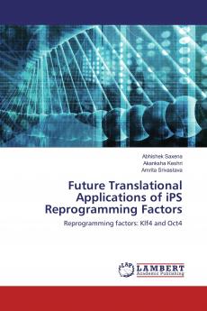 Future Translational Applications of iPS Reprogramming Factors
