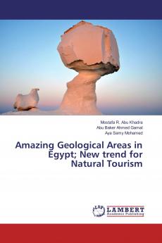 Amazing Geological Areas in Egypt; New trend for Natural Tourism