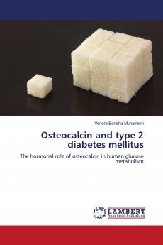 Osteocalcin and type 2 diabetes mellitus