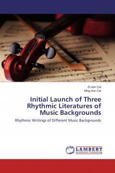 Initial Launch of Three Rhythmic Literatures of Music Backgrounds