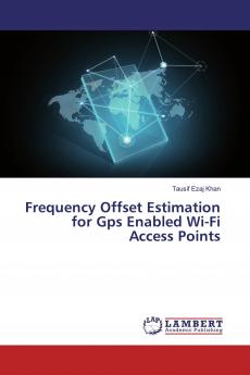 Frequency Offset Estimation for Gps Enabled Wi-Fi Access Points