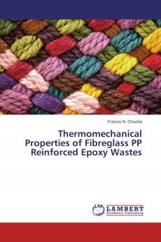 Thermomechanical Properties of Fibreglass PP Reinforced Epoxy Wastes
