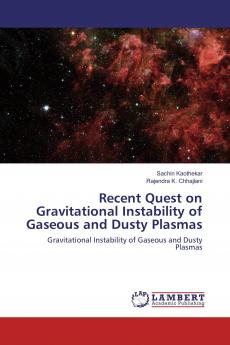 Recent Quest on Gravitational Instability of Gaseous and Dusty Plasmas