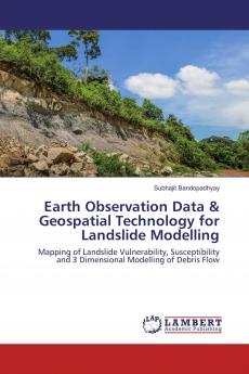 Earth Observation Data & Geospatial Technology for Landslide Modelling