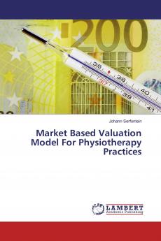 Market Based Valuation Model For Physiotherapy Practices