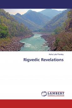 Rigvedic Revelations