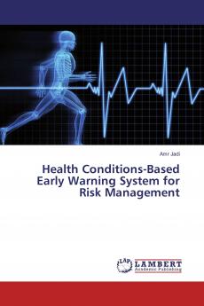 Health Conditions-Based Early Warning System for Risk Management