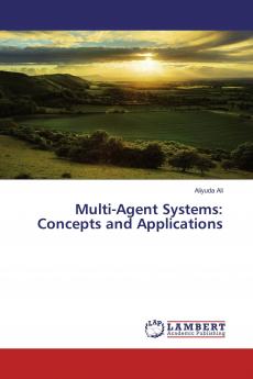 Multi-Agent Systems: Concepts and Applications