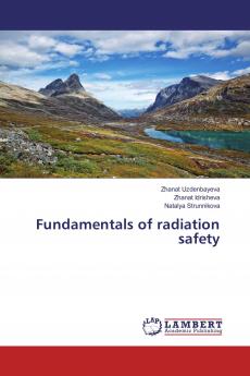 Fundamentals of radiation safety