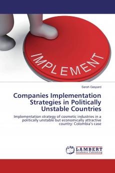 Companies Implementation Strategies in Politically Unstable Countries