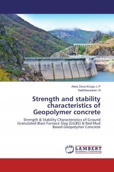 Strength and stability characteristics of Geopolymer concrete