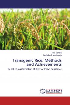 Transgenic Rice: Methods and Achievements