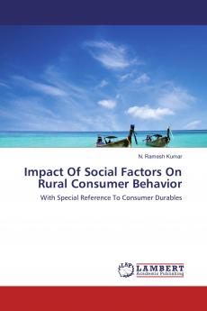 Impact Of Social Factors On Rural Consumer Behavior