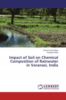 Impact of Soil on Chemical Composition of Rainwater in Varanasi India