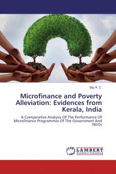 Microfinance and Poverty Alleviation: Evidences from Kerala India