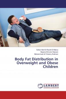 Body Fat Distribution in Overweight and Obese Children