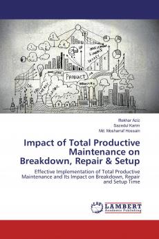 Impact of Total Productive Maintenance on Breakdown Repair & Setup