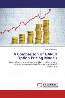 A Comparison of GARCH Option Pricing Models