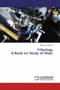 Tribology A Book on Study of Wear