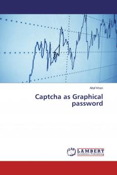 Captcha as Graphical password