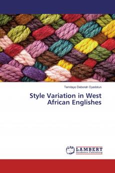 Style Variation in West African Englishes