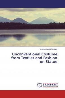 Unconventional Costume from Textiles and Fashion on Statue