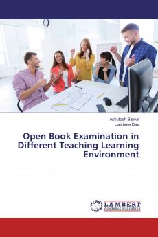 Open Book Examination in Different Teaching Learning Environment