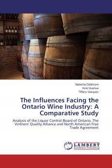 The Influences Facing the Ontario Wine Industry: A Comparative Study