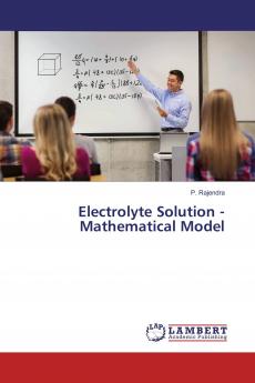 Electrolyte Solution - Mathematical Model