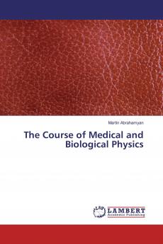 The Course of Medical and Biological Physics