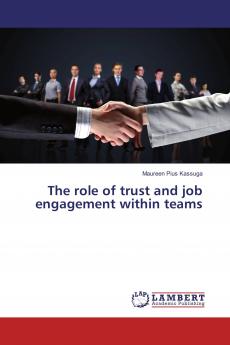 The role of trust and job engagement within teams