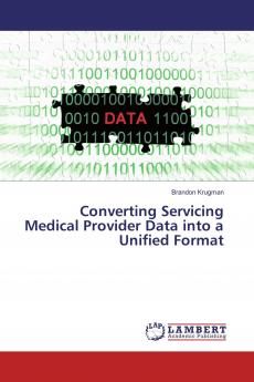 Converting Servicing Medical Provider Data into a Unified Format