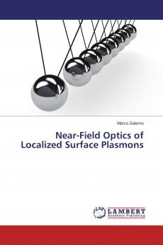 Near-Field Optics of Localized Surface Plasmons