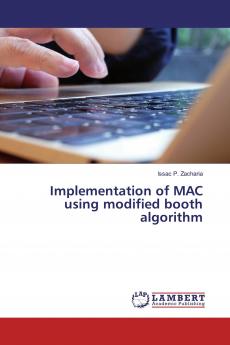 Implementation of MAC using modified booth algorithm