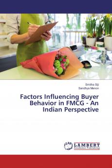 Factors Influencing Buyer Behavior in FMCG - An Indian Perspective