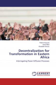 Decentralization for Transformation in Eastern Africa