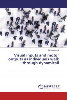Visual inputs and motor outputs as individuals walk through dynamicall