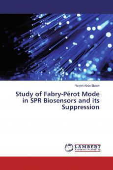 Study of Fabry-P��rot Mode in SPR Biosensors and its Suppression