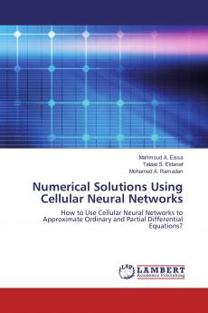 Numerical Solutions Using Cellular Neural Networks
