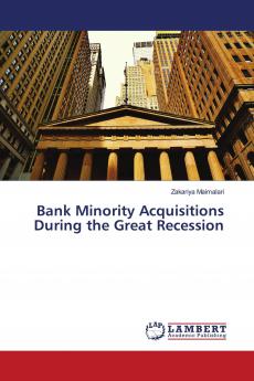 Bank Minority Acquisitions During the Great Recession