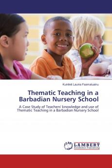 Thematic Teaching in a Barbadian Nursery School