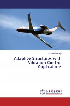 Adaptive Structures with Vibration Control Applications