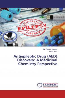 Antiepileptic Drug (AED) Discovery: A Medicinal Chemistry Perspective