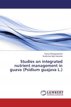 Studies on integrated nutrient management in guava (Psidium guajava L.)