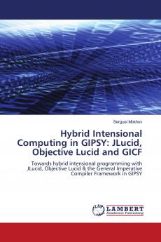 Hybrid Intensional Computing in GIPSY