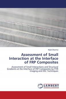 Assessment of Small Interaction at the Interface of FRP Composites
