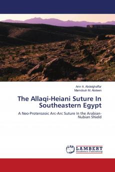 The Allaqi-Heiani Suture in Southeastern Egypt